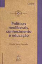 Políticas Neoliberais, Conhecimento e Educação