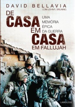 De Casa em Casa em Fallujah: uma Memória Épica da Guerra