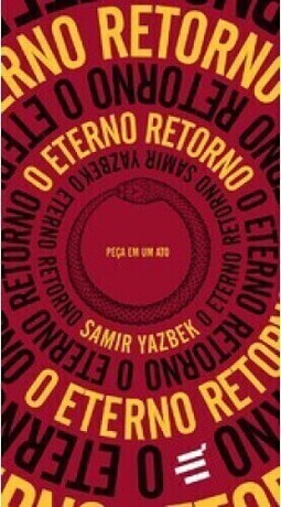O eterno retorno: peça em um ato