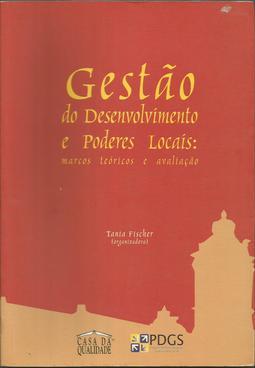 GESTÃO DO DESENVOLVIMENTO E PODERES LOCAIS: MARCOS TEÓRICO E AVALIAÇÃO