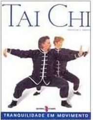 Tai Chi: Tranquilidade em Movimento - Importado