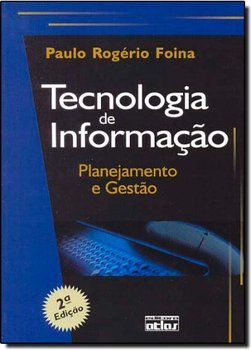 Tecnologia de Informação: Planejamento e Gestão