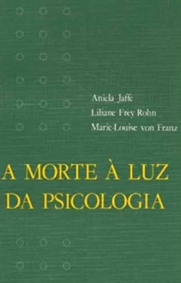 A Morte à Luz da Psicologia