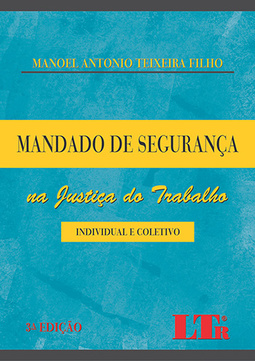 Mandado de segurança na justiça do trabalho