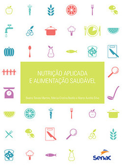 Nutrição aplicada e alimentação saudável