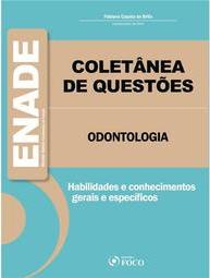 Enade Odontologia: Coletânea de questões