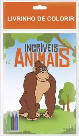 Livrinho de Colorir: Incríveis Animais