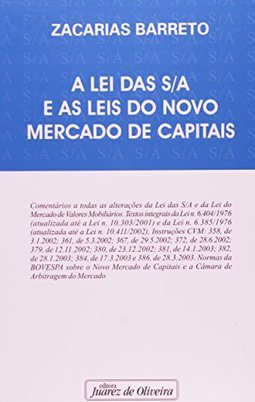 A Lei das S/A e as Leis do Novo Mercado de Capitais