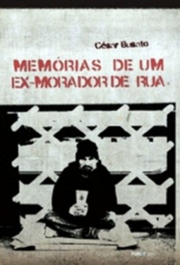 Memórias de um ex-morador de rua