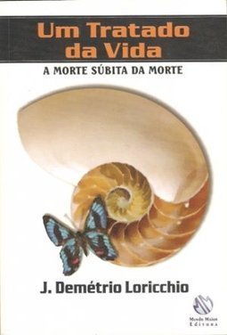 Tratado da Vida: a Morte Súbita da Morte, Um