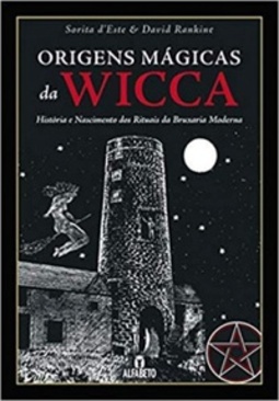 Origens Mágicas da Wicca