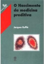 O Nascimento da Medicina Preditiva