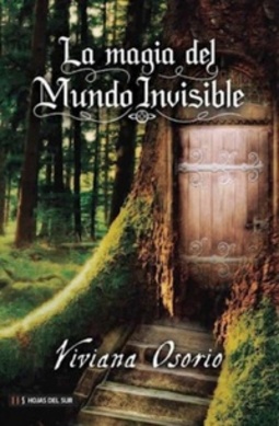 La Magia del Mundo Invisible
