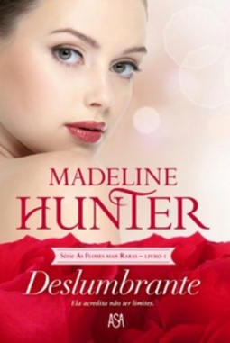 Deslumbrante (As Flores Mais Raras #1)