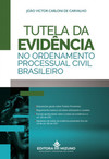 Tutela da evidência no ordenamento processual civil brasileiro