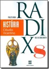 Projeto Radix - Historia