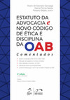 Estatuto da advocacia e novo código de ética e disciplina da OAB comentados