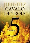 Cavalo de troia 5 - Cesareia 2º edição