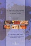 Interculturalidades: Do Mundo Mediterrâneo ao Mundo Latino