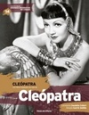 Cleópatra - Cleópatra (Folha Grandes Biografias no Cinema #14)