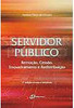 Servidor Público: Remoção, Cessão, Enquadramento e Redistribuição