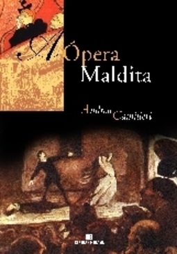 A Ópera Maldita