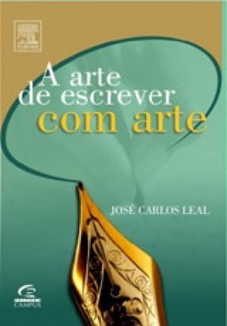 A Arte de Escrever com Arte
