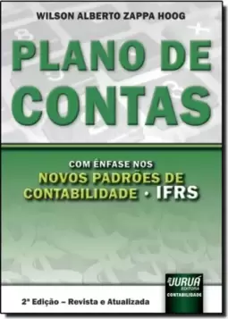 Plano de Contas - Com Ênfase nos Novos Padrões de Contabilidade - Ifrs