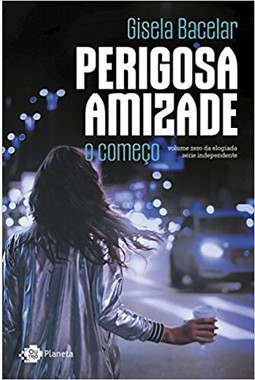 Perigosa amizade