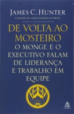 De Volta Ao Mosteiro (O Monge e o Executivo #2)