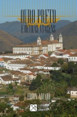 Ouro Preto e Outras Viagens