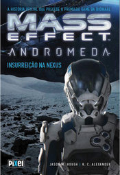 Mass Effect Andromeda (Insurreição na Nexus)