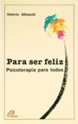 Para Ser Feliz