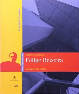 Edifícios Comerciais: Felipe Bezerra: Megastore Rio Center
