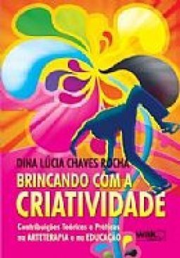 BRINCANDO COM A CRIATIVIDADE