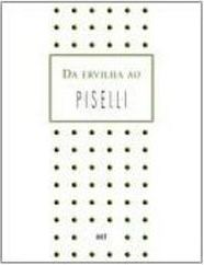 Da Ervilha ao Piselli