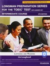 Longman preparation series for the TOEIC test with answer key: intermediate course with MyEnglishLab