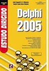 Estudo Dirigido: Delphi 2005