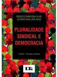 Pluralidade sindical e democracia