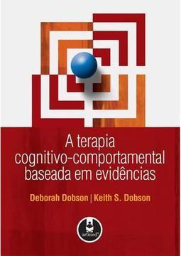 A Terapia Cognitivo-Comportamental Baseada em Evidências