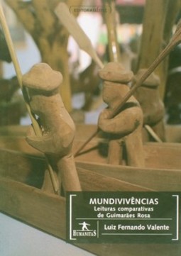 Mundivivências: leituras comparativas de Guimarães Rosa