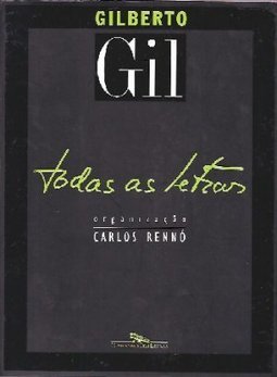 Gilberto Gil: Todas as Letras