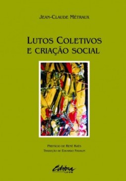 Lutos coletivos e criação social