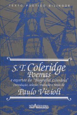Coleridge: Poemas e Excertos da Biografia Literária