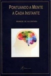 Pontuando a Mente a Cada Instante