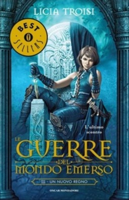 Un Nuovo Regno (Le Guerre del Mondo Emerso #III)