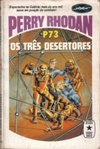 Os Três Desertores (Perry Rhodan #73)