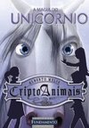 Criptoanimais - A Magia Do Unicórnio Vol. 4