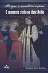 O Casamento Cristão Na Idade Média