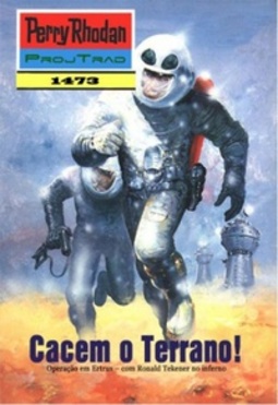 Cacem o Terrano! (Perry Rhodan #1473)